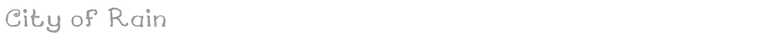 City of Rain font preview